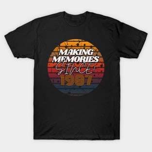 Making Memories Since 1987 T-Shirt